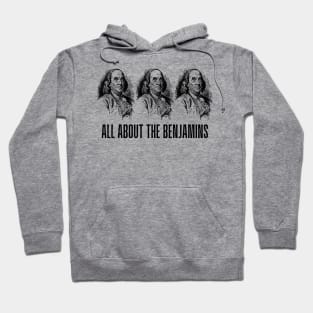 All About the Benjamins Hoodie